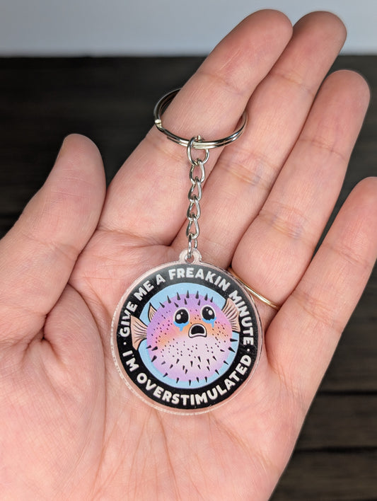 I'm Overstimulated Keychain